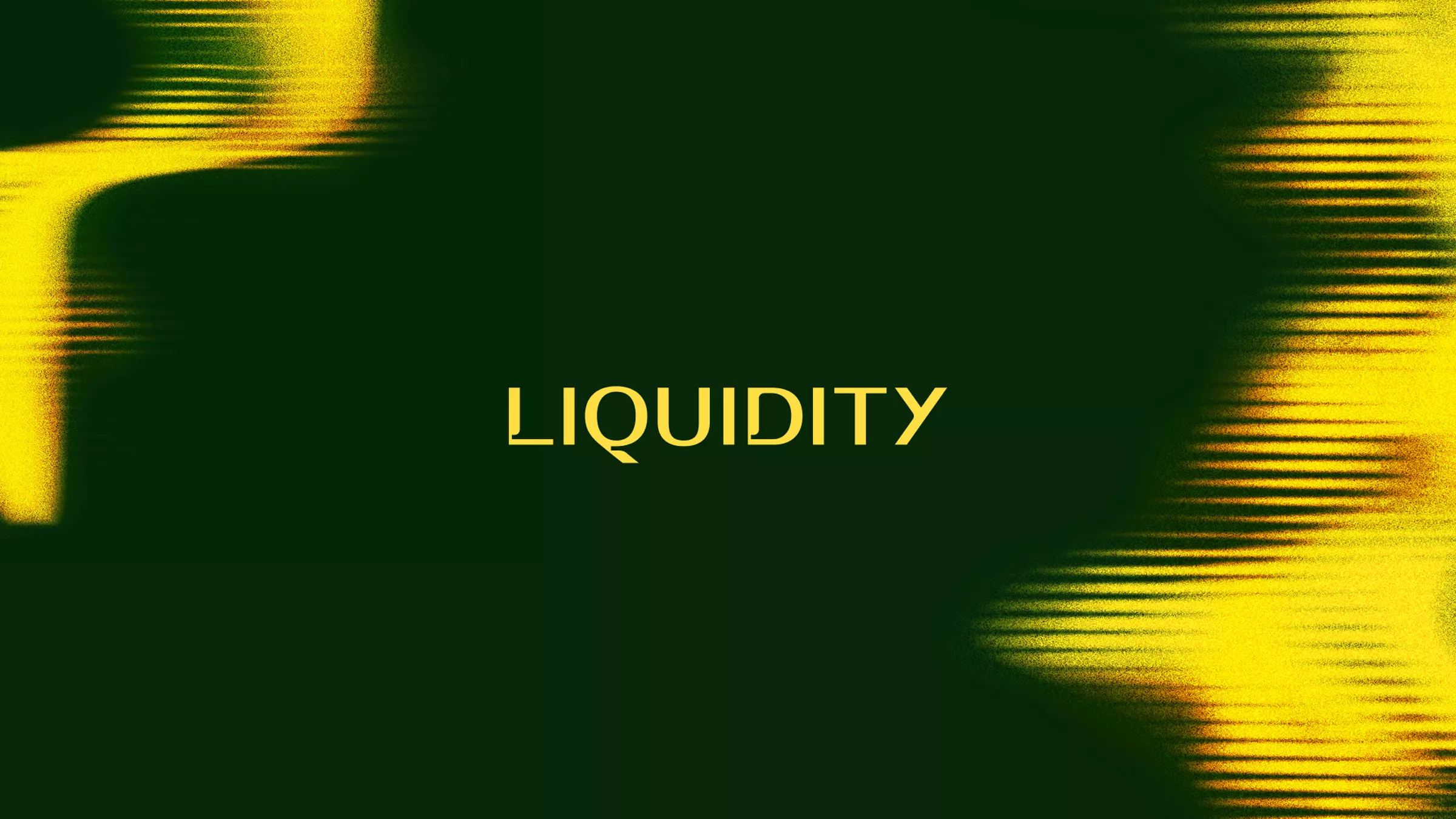Liquidity
