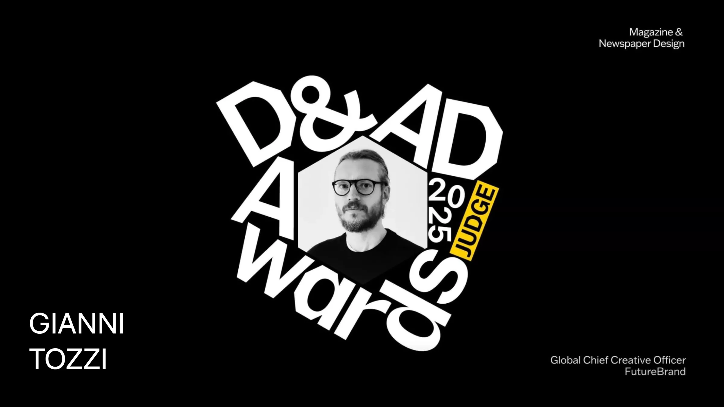 FutureBrand 全球首席创意官 Gianni Tozzi 出任 2025 D&AD 大奖评审