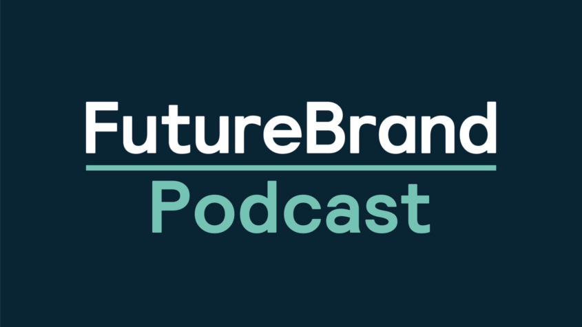 FutureBrand Podcast: Future-proofing your business in a post-COVID world